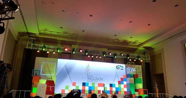 India Inclusion Summit – 2017 – From The Eyes Of A Participant